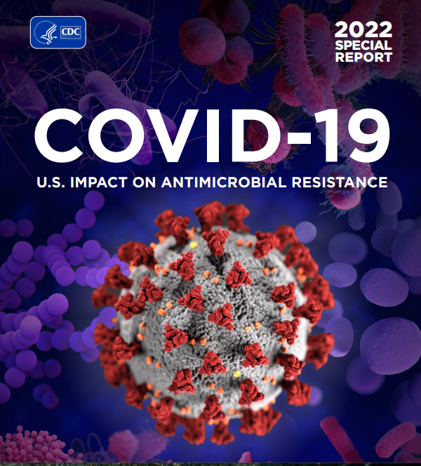CDC report on COVID-19 US impact on Antibiotic Resistance