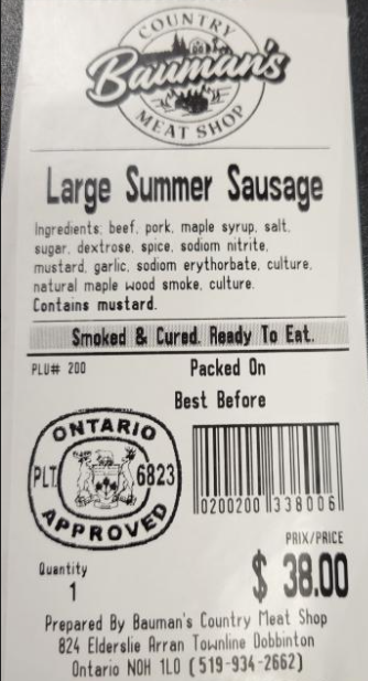 In Canada, Bauman’s Country Meat Shop Summer Sausages were recalled due to Listeria monocytogenes